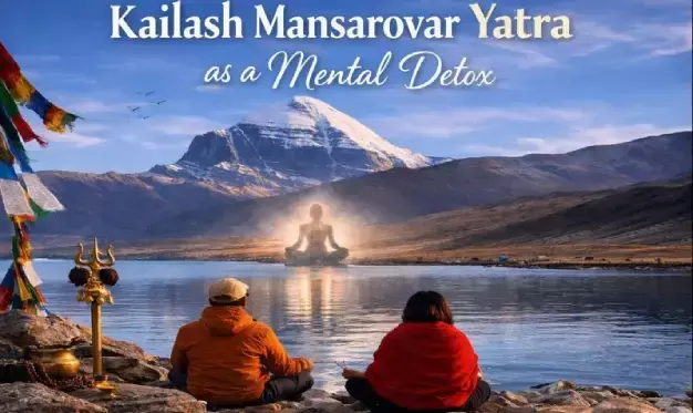 Kailash Mansarovar Yatra as a Mental Detox Kailash Mansarovar Yatra as a Mental Detox
