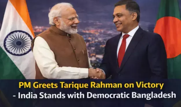 PM Greets Tarique Rahman on Victory - India Stands with Democratic Bangladesh