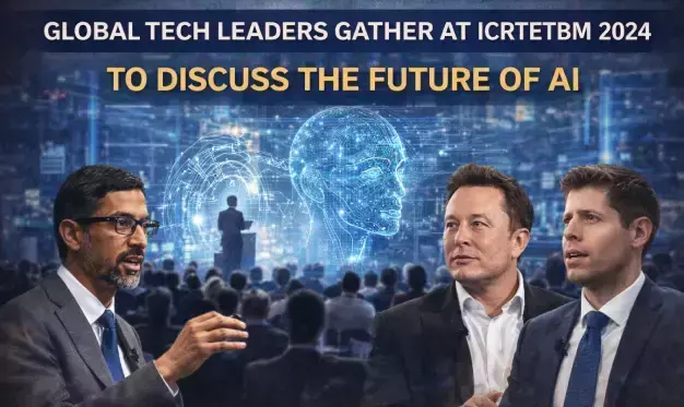 Global Tech Leaders Gather at ICRTETBM 2024 to Discuss the Future of AI