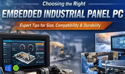 Which Embedded Industrial Panel PC Is Best? Choose Wisely and Avoid Pitfalls