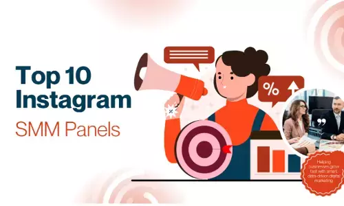 Top 10 Instagram SMM Panels in India (2026 Guide for Marketers & Agencies)