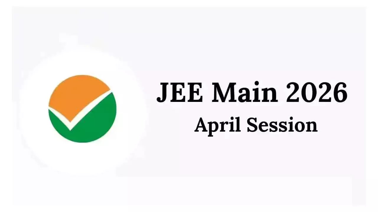 JEE Main 2026 Session 2 (April Session): Complete Overview and Key Details