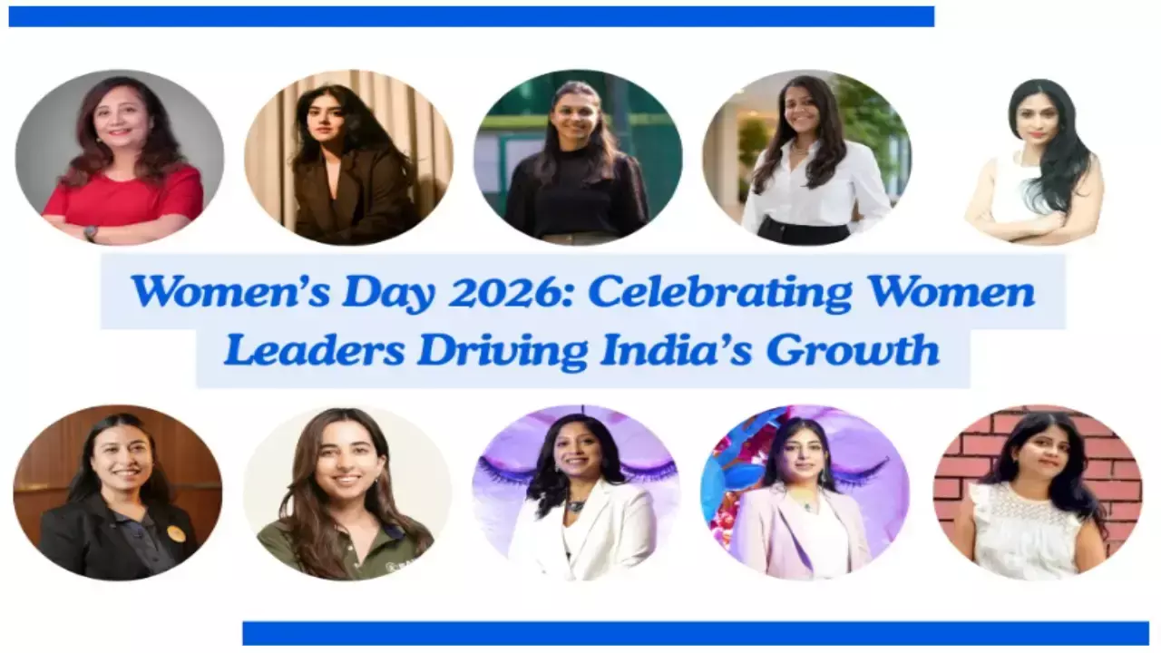 Women’s Day 2026: Celebrating Women Leaders Driving India’s Growth