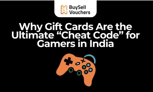 Why Gift Cards Are the Ultimate “Cheat Code” for Gamers in India