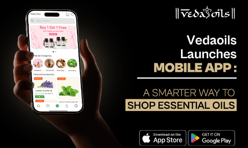 VedaOils Launches Mobile App: A Smarter Way to Shop Essential Oils
