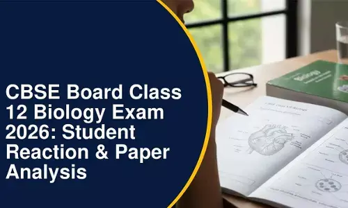 CBSE Class 12 Biology Exam 2026 Analysis: Moderate and concept-based paper CBSE Class 12 Biology Exam 2026 Analysis: Moderate and concept-based paper