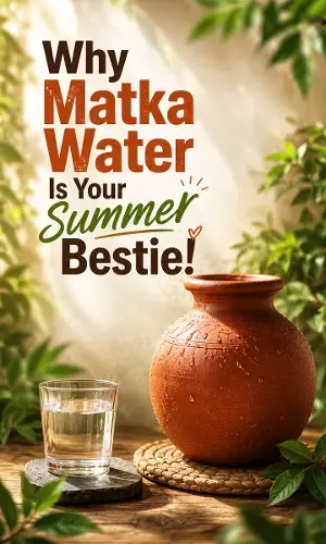 5 Reasons Why Matka Water Is Your Ultimate Summer Bestie