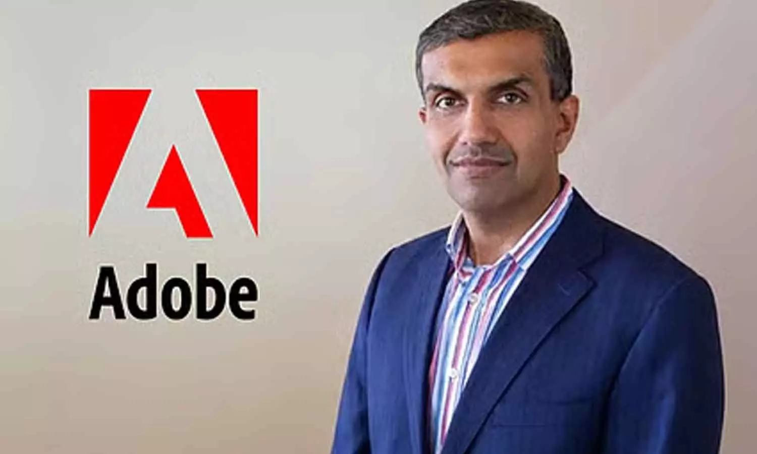 Anil Chakravarthy named Adobe CEO; Narayen shifts to executive chair Anil Chakravarthy named Adobe CEO; Narayen shifts to executive chair