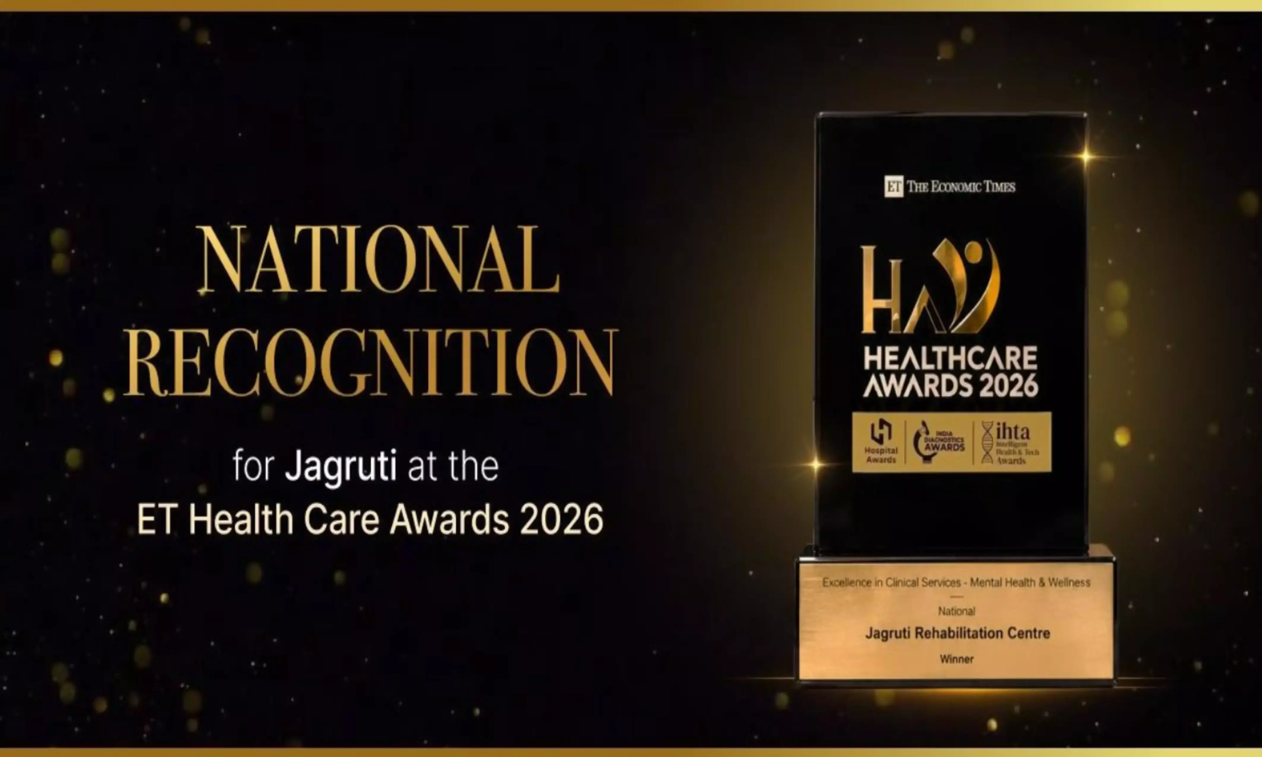 Jagruti Rehabilitation Centre Wins National Honour for Clinical Excellence in Mental Health & Wellness Jagruti Rehabilitation Centre Wins National Honour for Clinical Excellence in Mental Health & Wellness