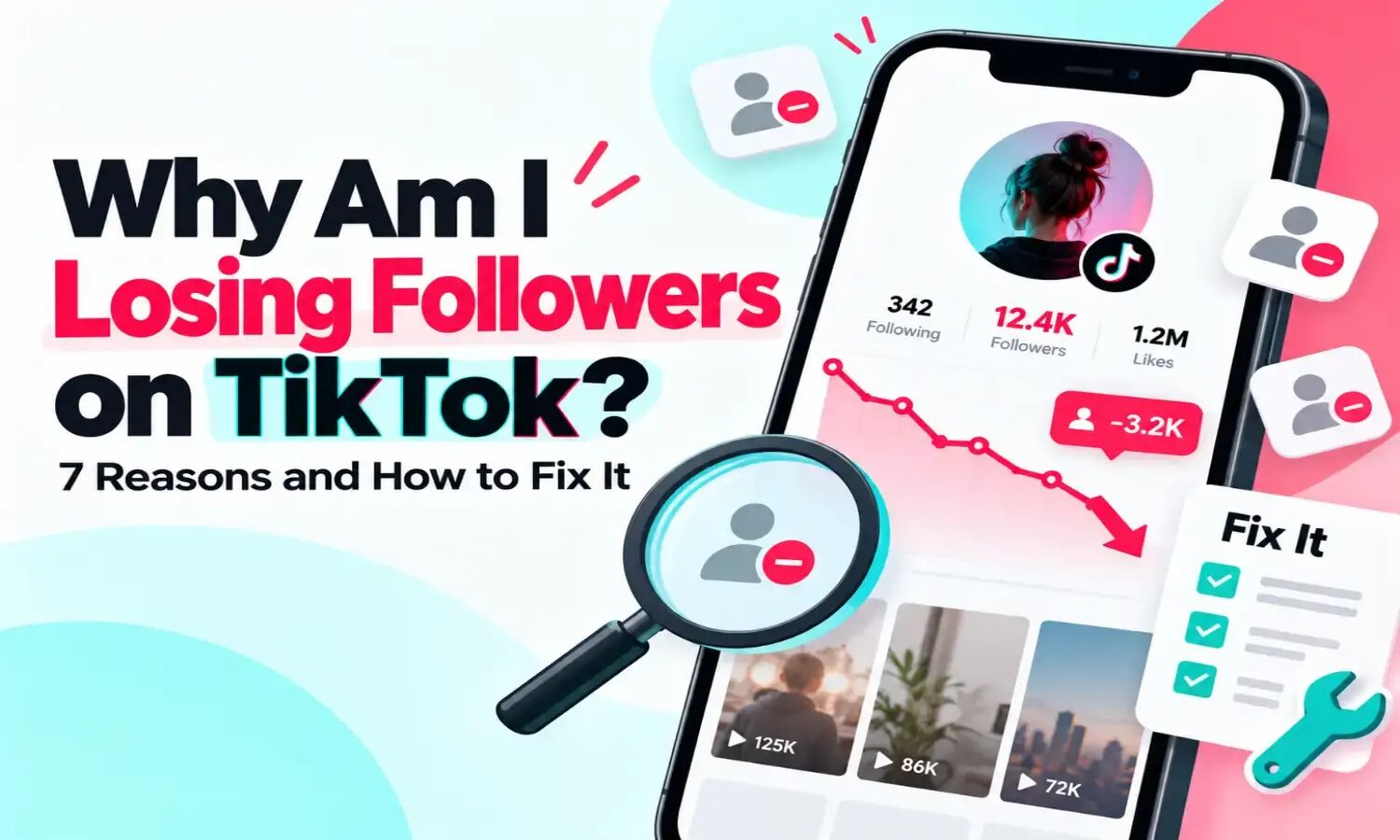 Why TikTok Followers Drop: Seven Common Reasons Explained