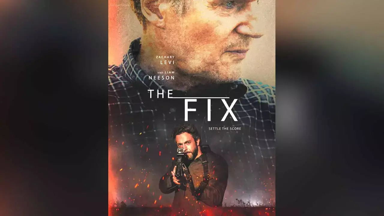 Liam Neesons THE FIX to be out in India on 23rd October Liam Neesons THE FIX to be out in India on 23rd October