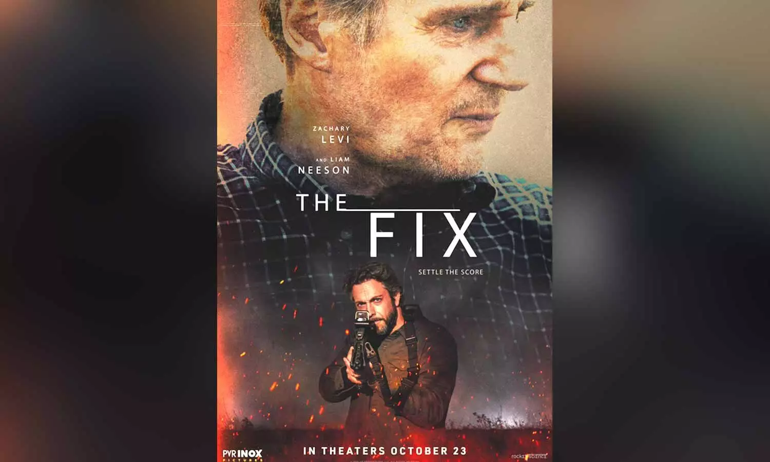 Liam Neesons THE FIX to be out in India on 23rd October Liam Neesons THE FIX to be out in India on 23rd October
