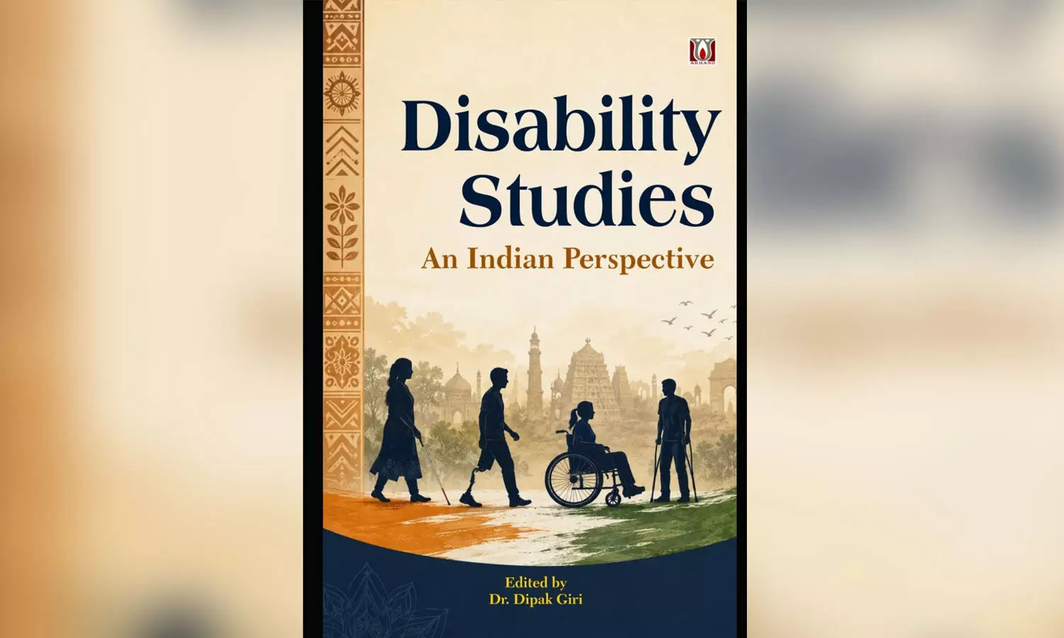 Disability Studies: An Indian Perspective Disability Studies: An Indian Perspective