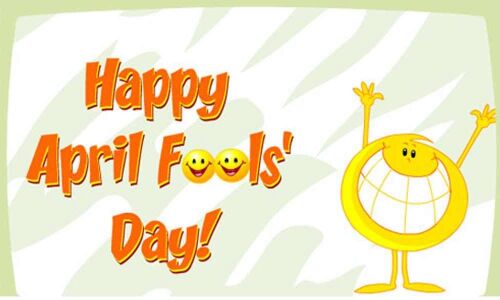 Happy April Fools Day