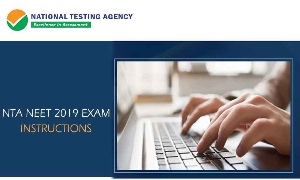 NTA NEET 2019 exam to be held tomorrow; instructions for the candidates