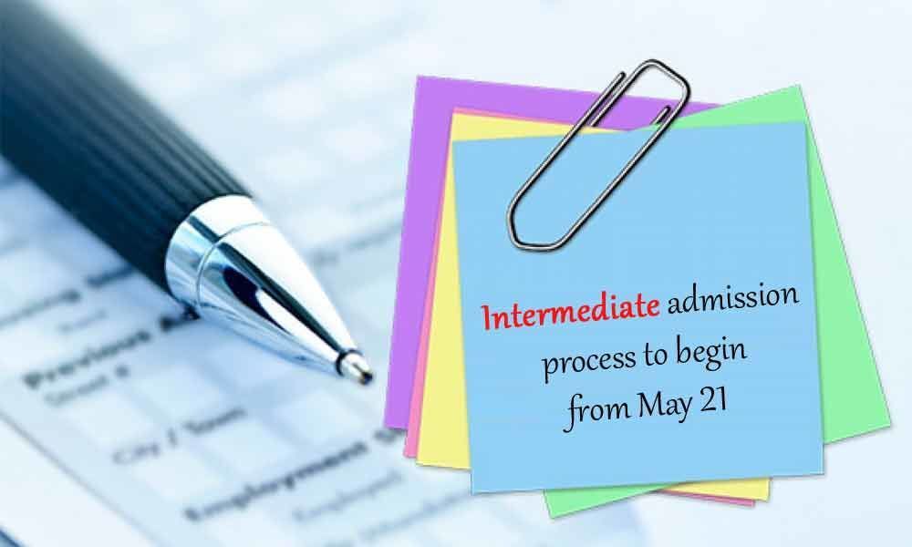 Intermediate admission process to begin from May 21