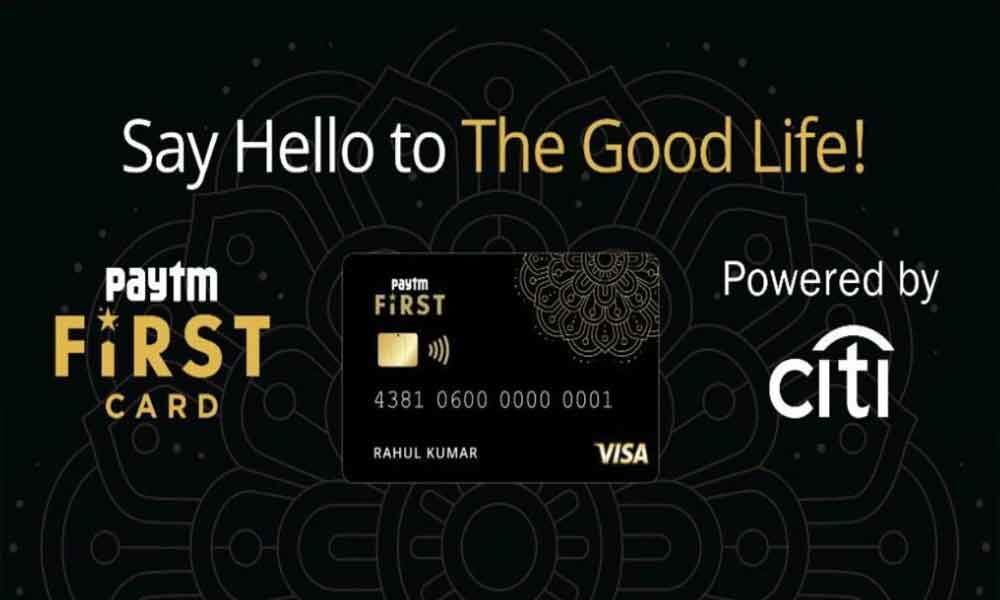Paytm First Card launched in collaboration with Citibank
