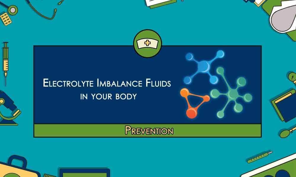 How to Prevent Electrolyte Imbalance Fluids in your body