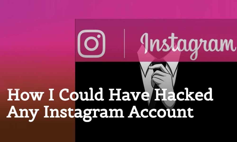 Indian Techie finds a bug in Instagram that let him hack any account