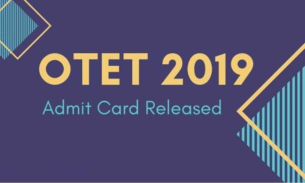 OTET Admit Card 2019 now available online