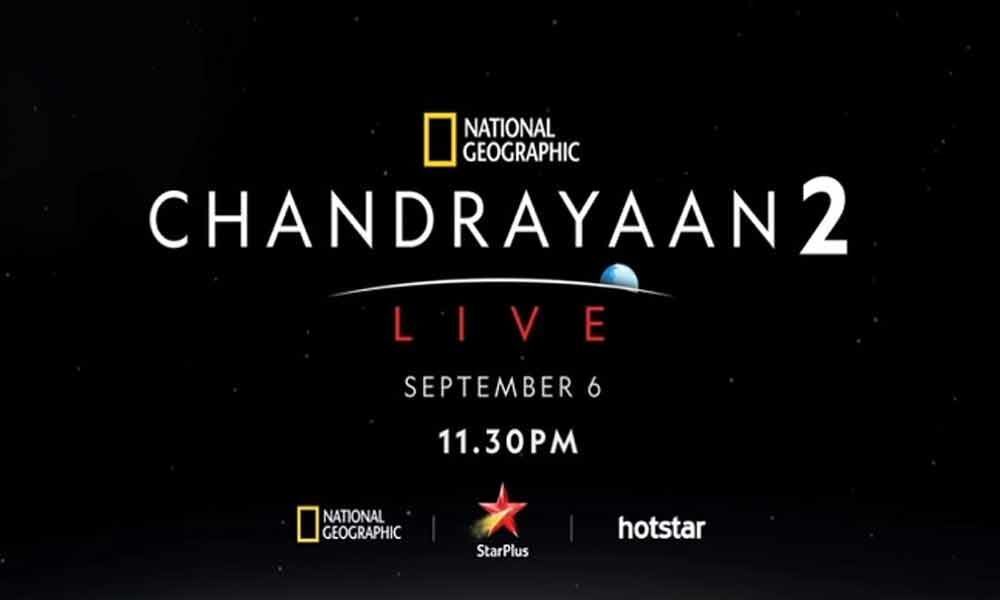 ​Star Plus, Star Bharat, Hotstar And National Geographic Come Together For Chandrayaan 2 Live
