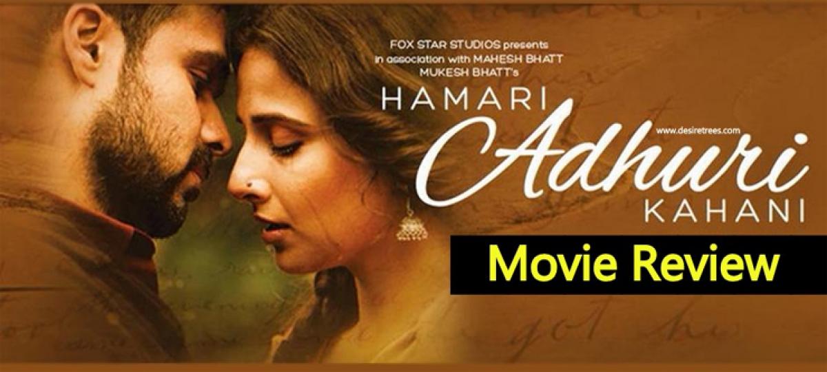 Hamari Adhuri Kahani Review, Rating