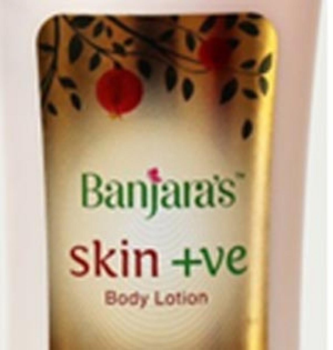 New range of Banjaras Skin +ve introduced