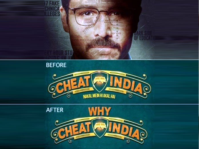 ​Emraan Hashmi starring Cheat India is Now Titled Why Cheat India