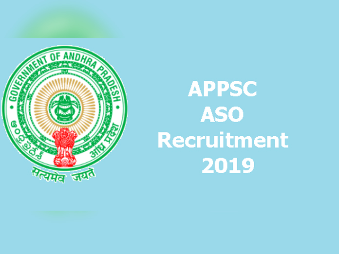 APPSC releases notification for ASO recruitment 2019