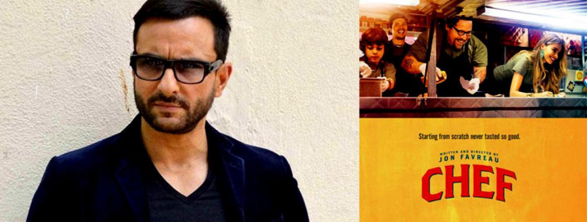 Hindi remake of Hollywood flick Chef to feature Saif Ali Khan