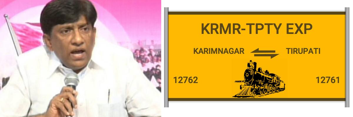 Karimnagar-Tirupati train to run four times in a week: MP Vinod Kumar