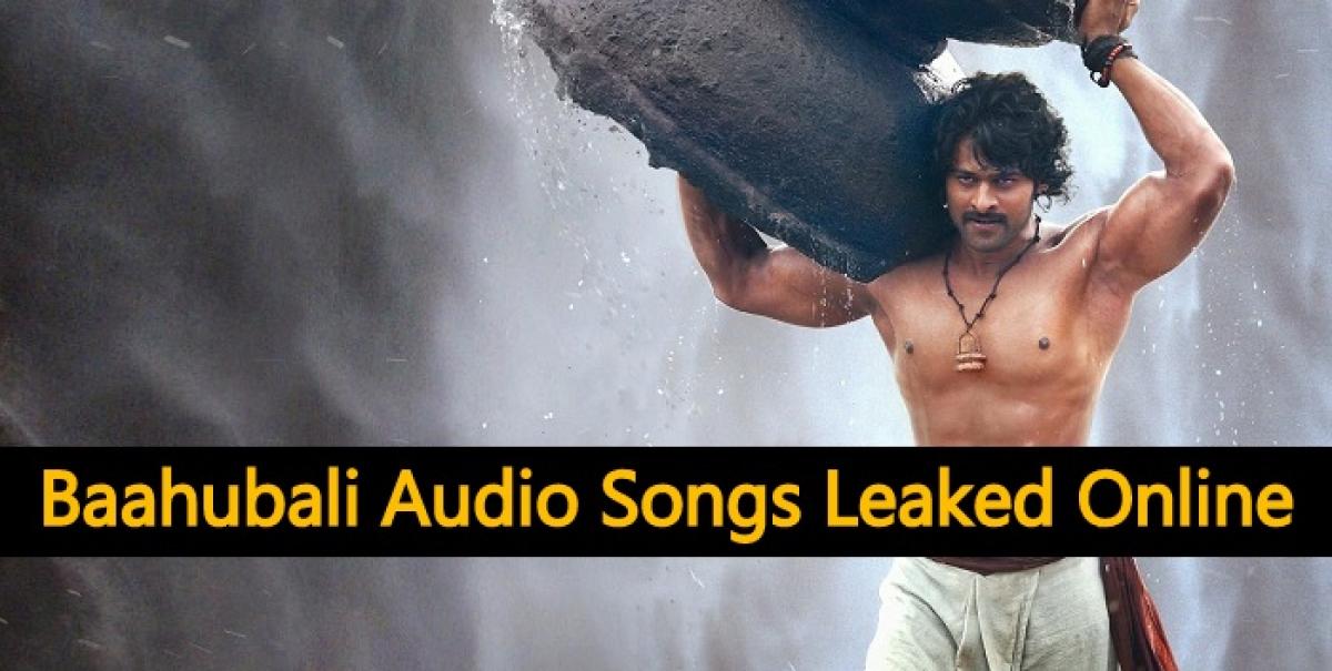 Pirates spoil Rajamoulis joy, leak Baahubali songs on Whatsapp