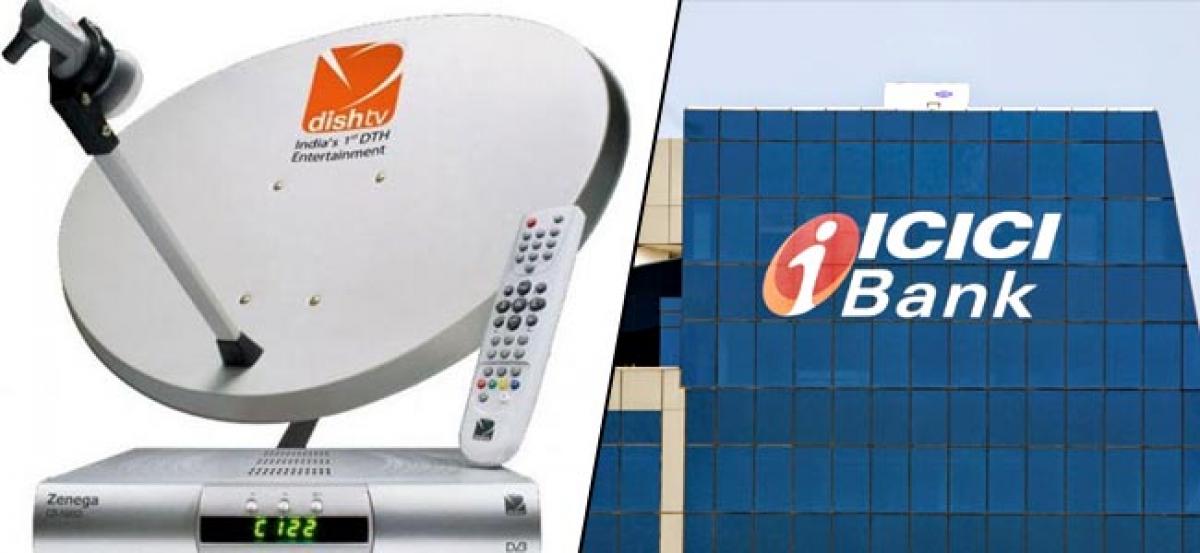 Dish TV partners with ICICI Bank for digital payments