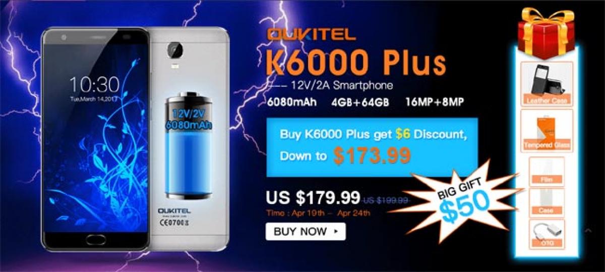 Deal: Get OUKITEL K6000 Plus at $173.99 with $50 worth Gift Bag