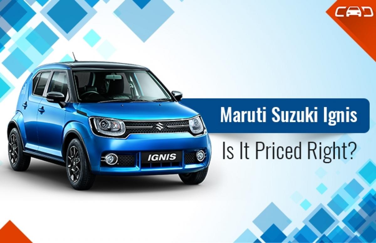 Maruti Suzuki Ignis - Is it priced right?