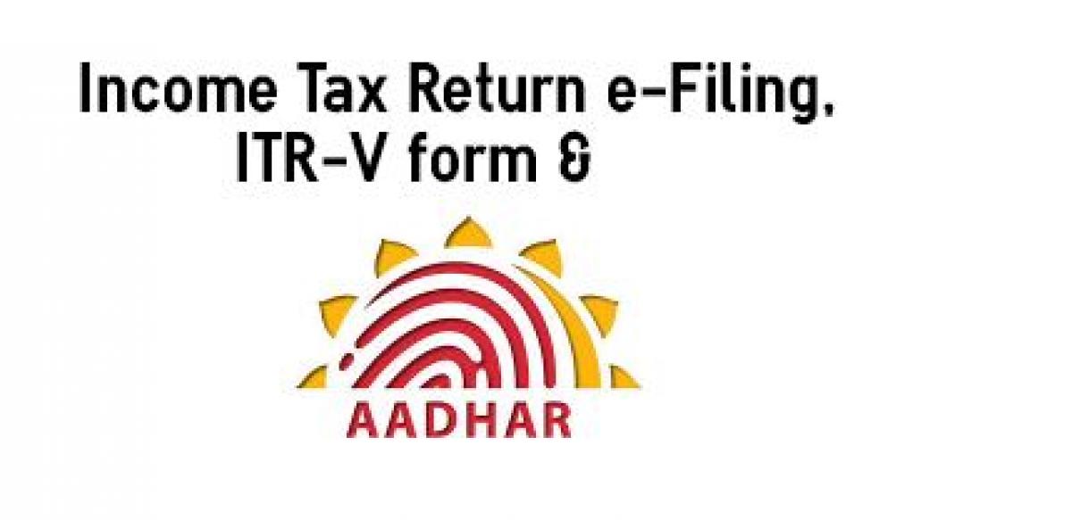 Aadhaar mandatory for IT return filing