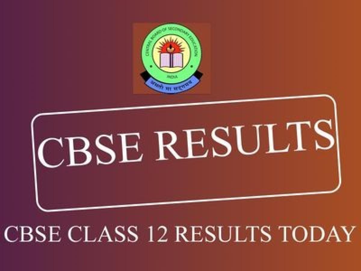 CBSE Class XII results to be out today