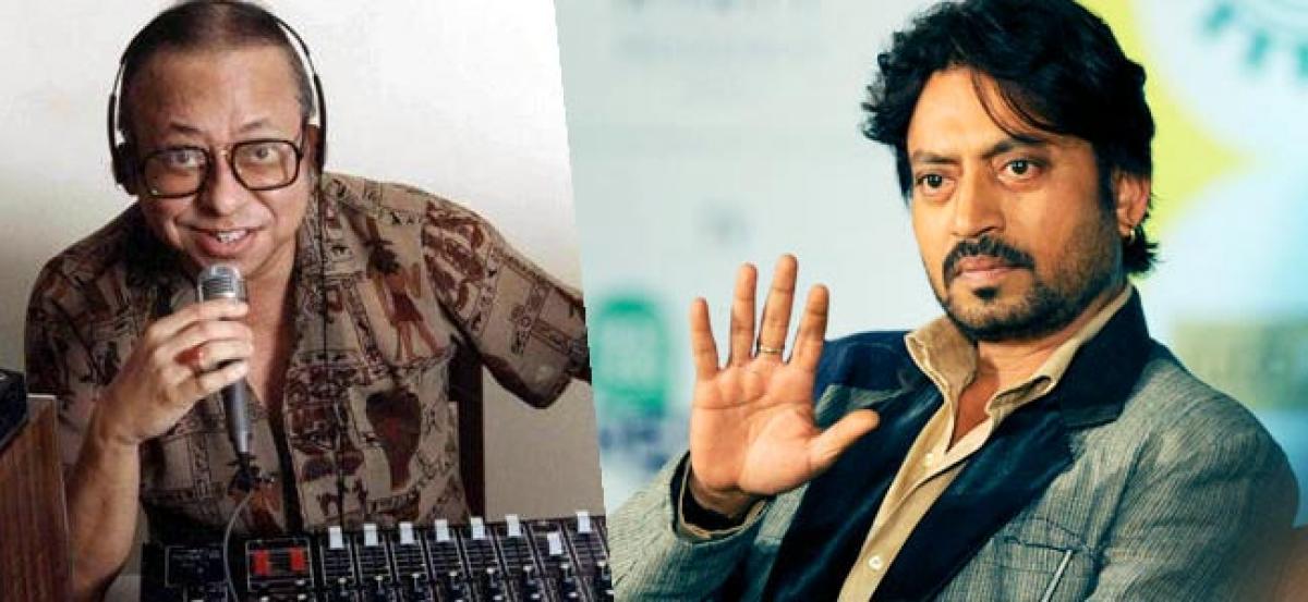 RD Burman biopic on Irrfan Khans mind