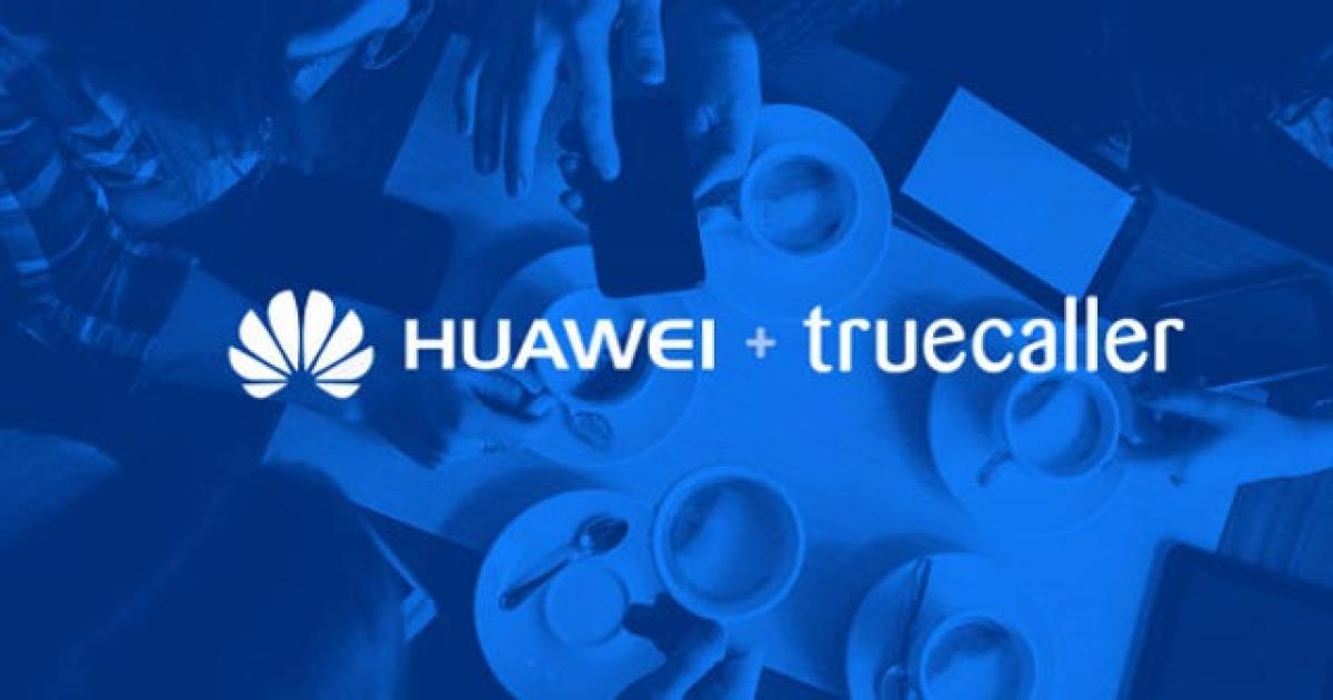 Huawei smartphones to come pre-loaded with Truecaller