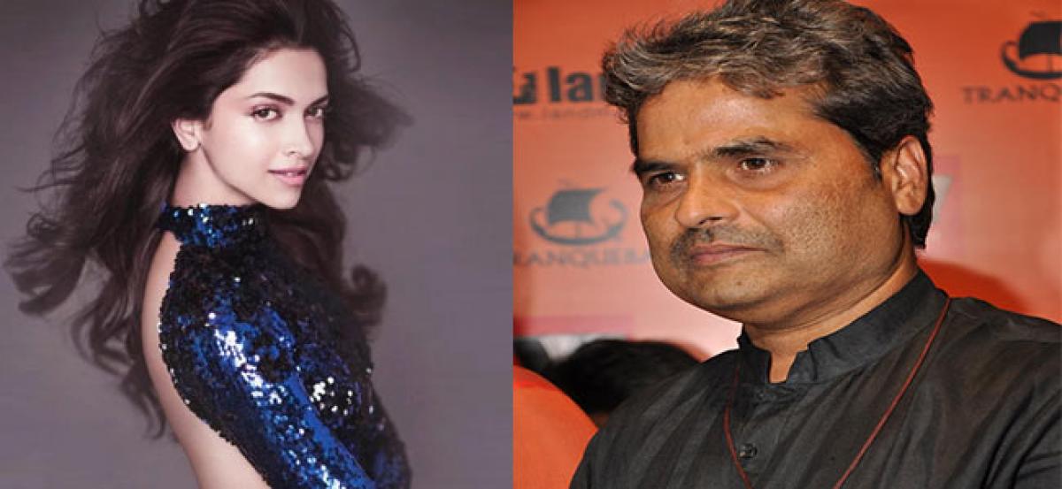 Deepika a rare combination of good looks,& talent, says Vishal Bhardwaj