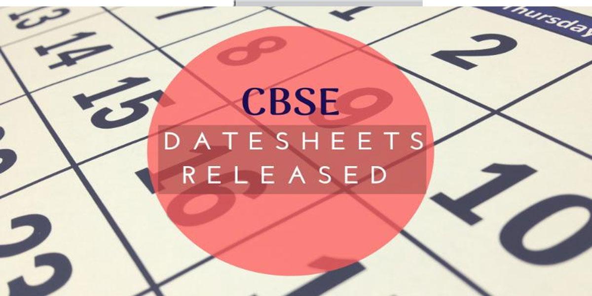 CBSE releases Class 10, Class 12 board exam date sheets