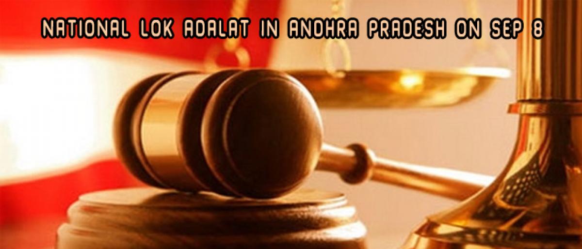 National Lok Adalat in Andhra Pradesh on Sep 8