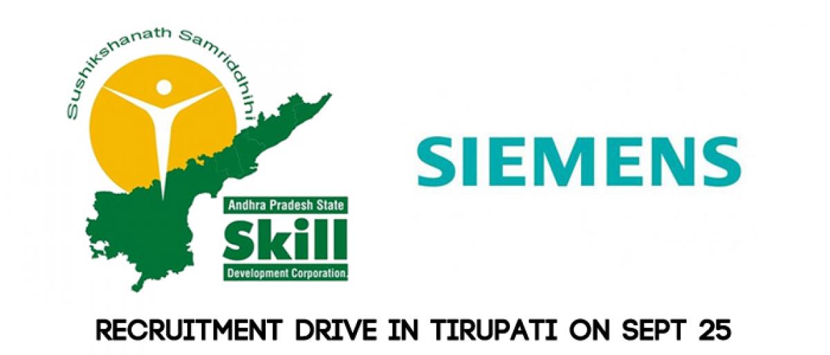 Recruitment drive in Tirupati on Sept 25 by APSSDC-SIEMENS Project