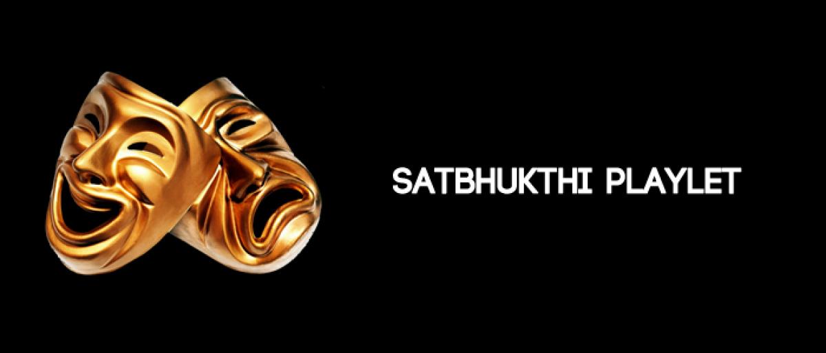 Satbhukthi playlet staged