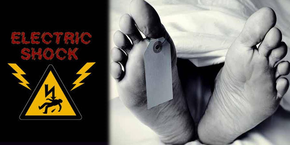 Man died of electrical shock in Guntur