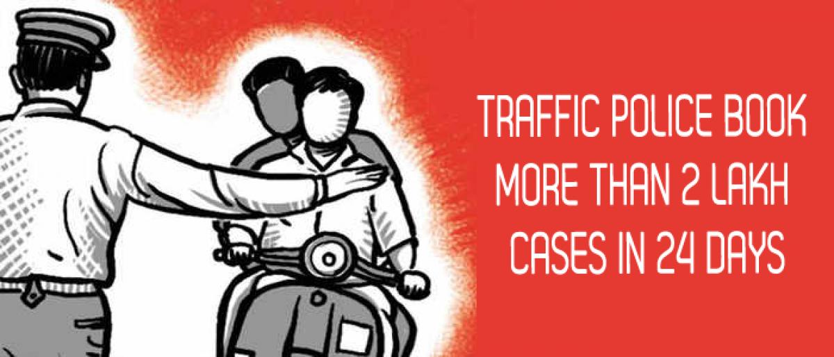 Traffic police book more than 2 lakh cases in 24 days