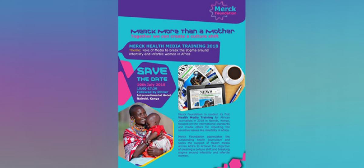 Merck Foundation announces winners of Merck More Than a Mother Media Recognition Awards 2017 and Calls for Applications for 2018