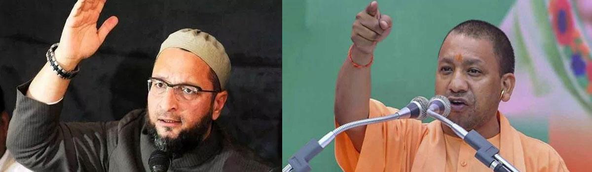 Asaduddin Owaisi gives a Dare to Yogi Adityanath