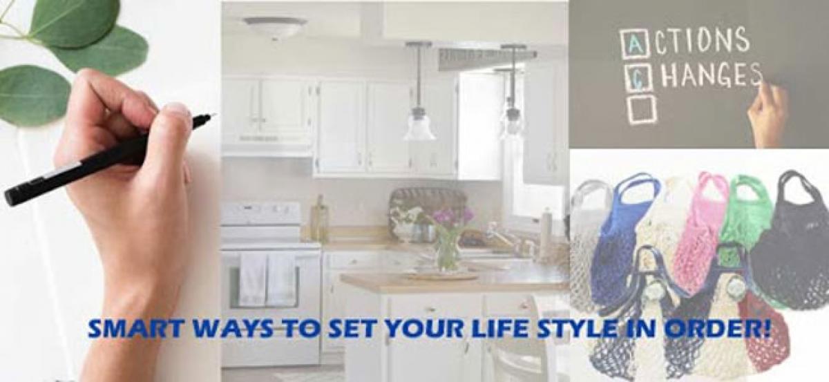 Smart Ways To Set Your Life Style In Order!